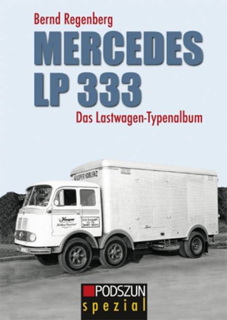 LP 333 das Lastwagen-Typenalbum von Bernd Regenberg